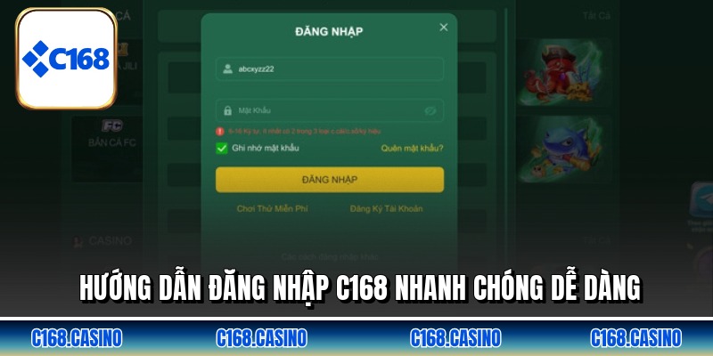 Hướng dẫn đăng nhập C168 nhanh chóng dễ dàng